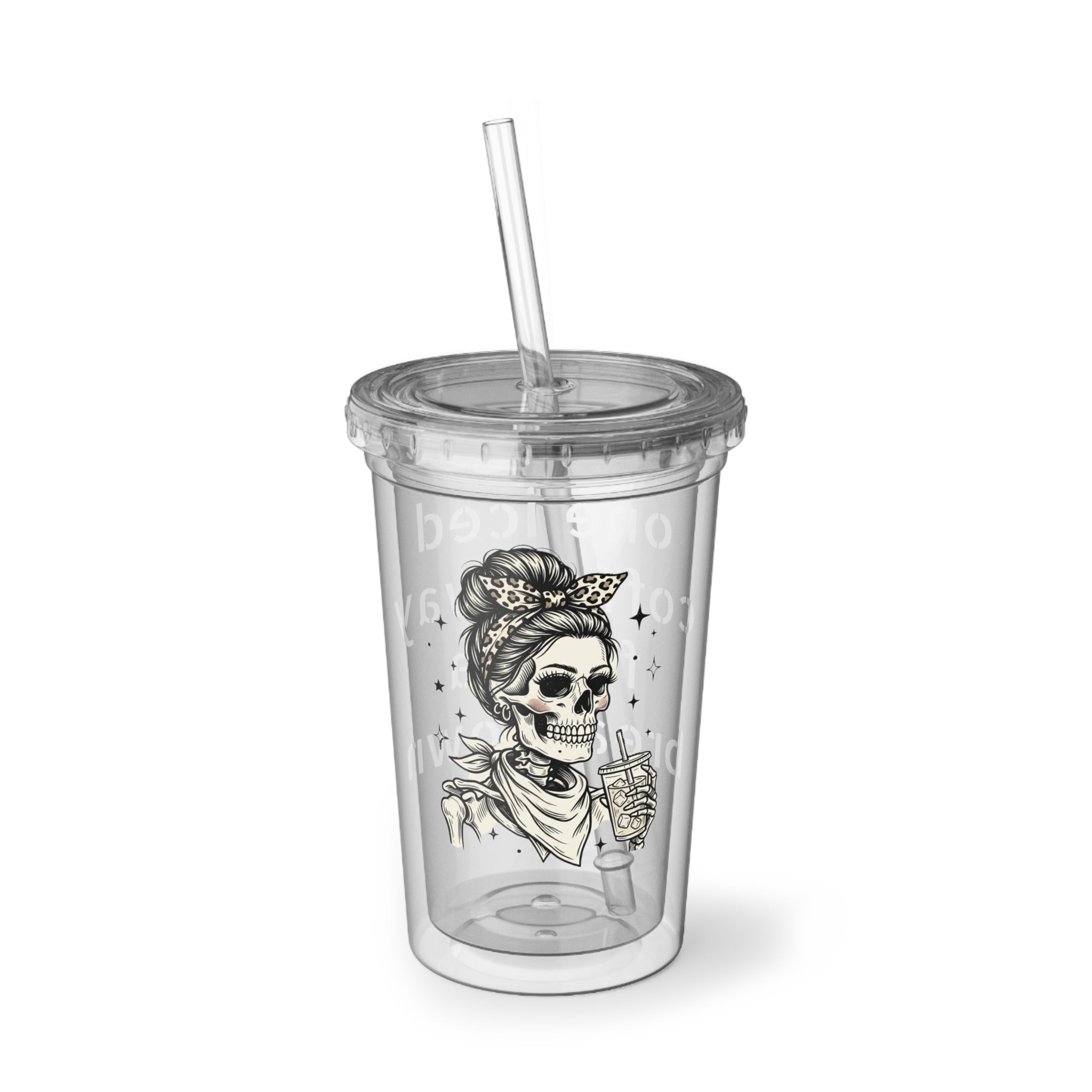 One Iced Coffee Away Cup